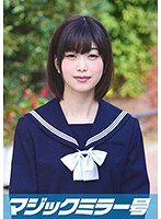 まゆみちゃん 修学旅行生 マジックミラー号 修学旅行中に、友達には言えない内緒の出